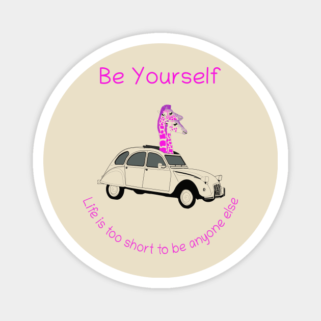 be yourself Magnet by Artimaeus